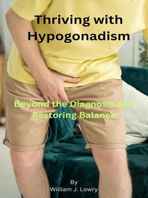 cover image of Thriving with Hypogonadism